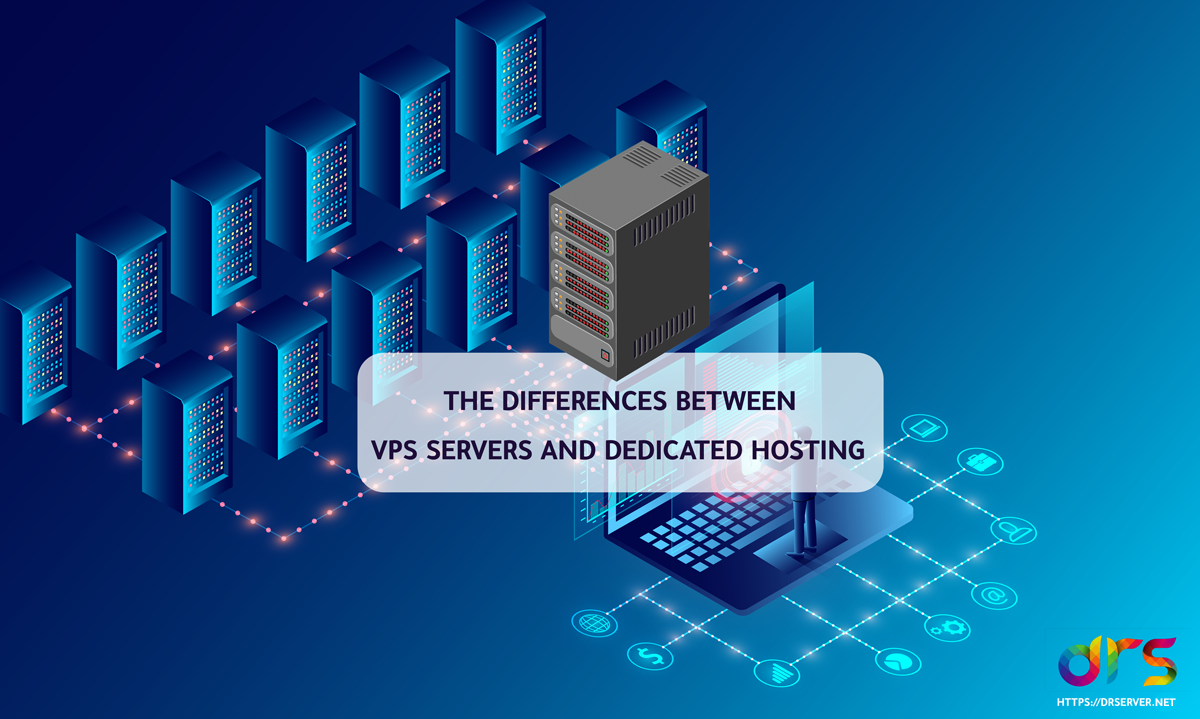 The differences between VPS servers and dedicated hosting